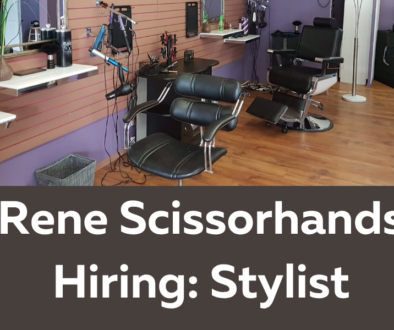 Rene Scissorhands Hiring Stylist